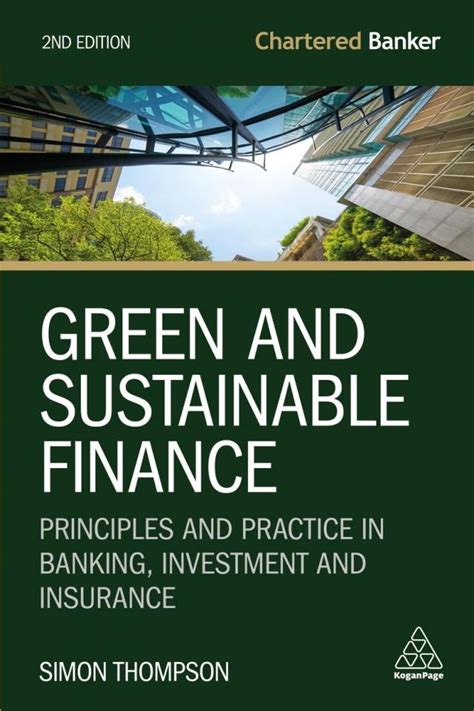 Green And Sustainable Finance Principles And Practice In Banking