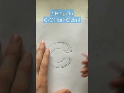 3 Boyutlu Harf Çizimleri 3 3 Boyutlu C Ç Harfi Çizimi