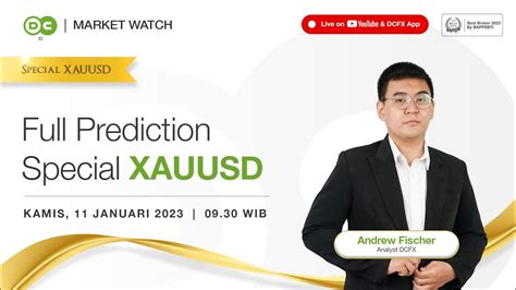 Market Watch Full Prediction Special XAUUSD 11 Januari 2024