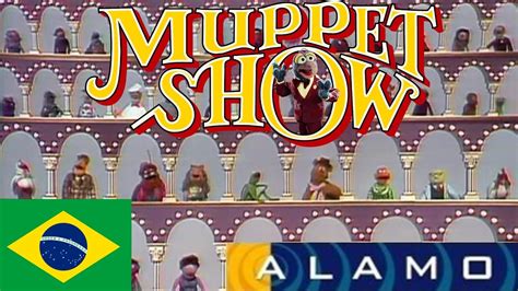 Muppet show Abertura 3ª temporada Dublagem Álamo YouTube