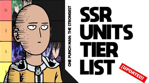 UPDATED SSR TIERLIST ONE PUNCH MAN THE STRONGEST YouTube