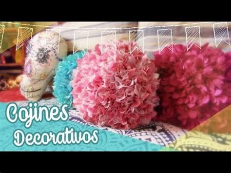 C Mo Hacer Unos Cojines Muy Decorativos Chuladas Creativas Youtube