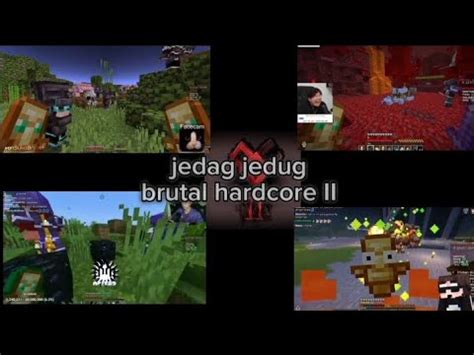Jedag Jedug Brutal Hardcore Ii Youtube