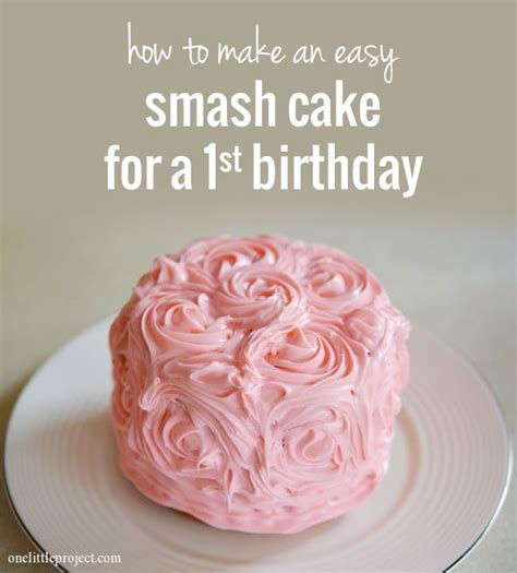 How To Make A Smash Cake For A First Birthday