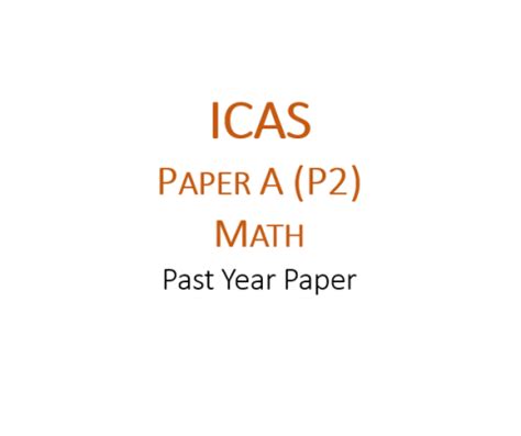 ICAS Paper A P2 Math Olympiad Past Year Competition Papers ...