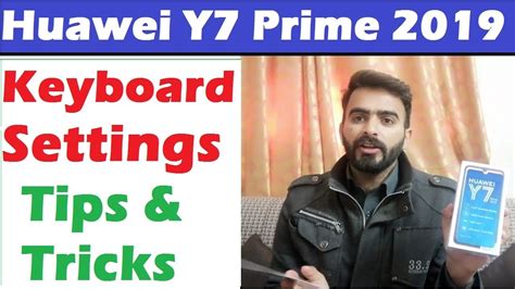 Huawei Y7 Prime 2019 Keypboard Settings Tips And Tricks Y7 Prime