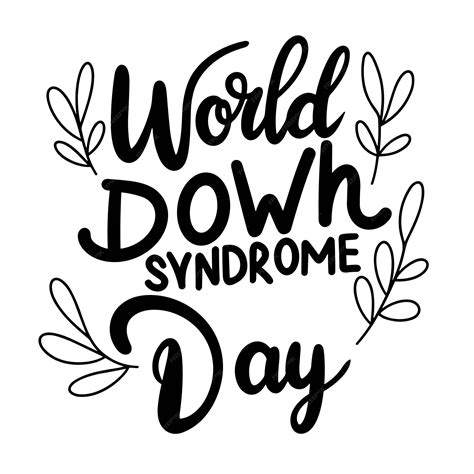 Premium Vector World Down Syndrome Day Text Banner Handwriting World