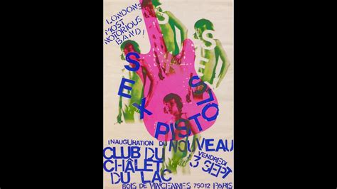 Sex Pistols Did You No Wrong Paris Chalet Du Lac 03 09 1976 YouTube