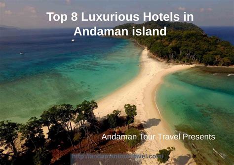 Top 8 Luxurious Hotels in Andaman and Nicobar island by Andaman Tour ...