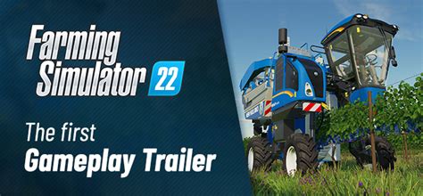 The first Gameplay Trailer for Farming Simulator 22 is here! - gamersmods.com