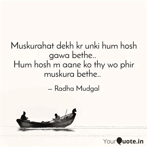 Muskurahat Dekh Kr Unki H Quotes Writings By Radha Mudgal