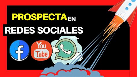 Como Prospectar En Multinivel Tips Para Redes Sociales Youtube