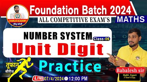 Number System Class Mathemetics Foundation Batch Math For