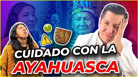 Qué efectos secundarios tiene la ayahuasca Brujos de Catemaco ORG 2023