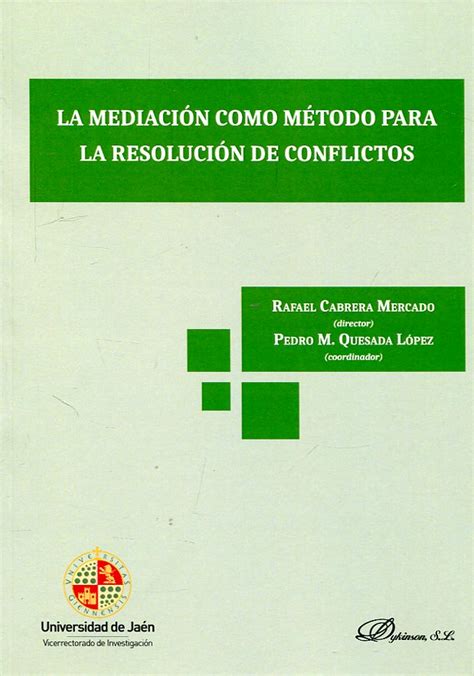 Libro La mediación como método para la resolución de conflictos