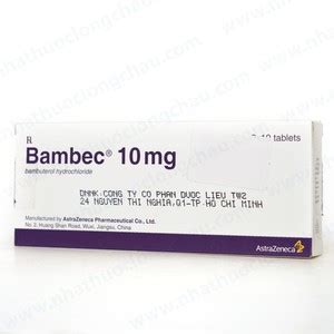 Tìm hiểu về bambec 10mg tác dụng phụ và những lưu ý quan trọng