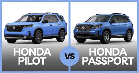 Honda Pilot Vs Passport A Mid Size Suv Comparison