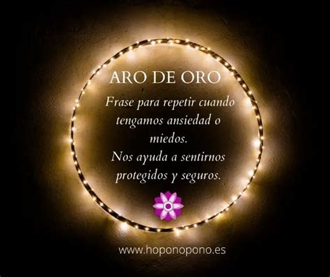 Aro De Oro Hooponopono Frases Hoponopono Oracion Frases Espirituales