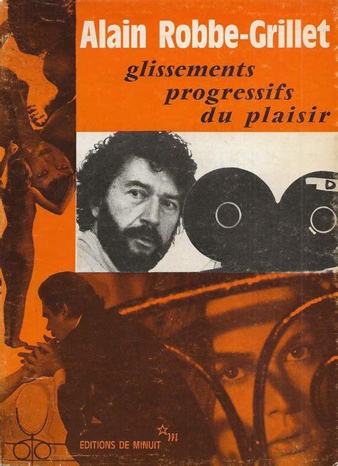 Glissements Progressifs Du Plaisir Von Robbe Grillet Alain