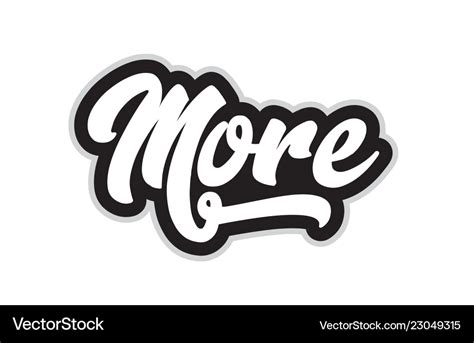 Black And White More Hand Written Word Text Vector Image