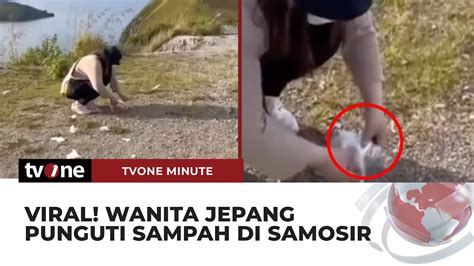 Diajak Pacar Liburan Cewek Jepang Malah Punguti Sampah TvOne Minute