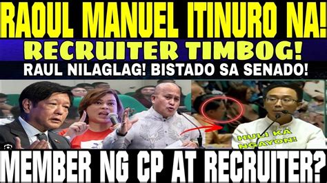 ITINURO NA RAOUL MANUEL RECRUITER AT MEMBER NG CP NILAGLAG NG DATING