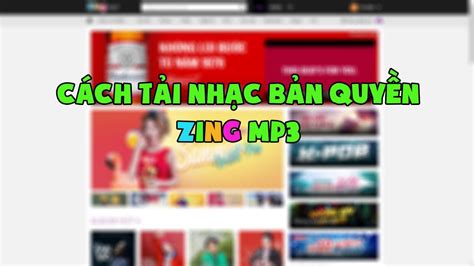 C Ch T I Nh C B N Quy N Tr N Zing Mp Website Youtube