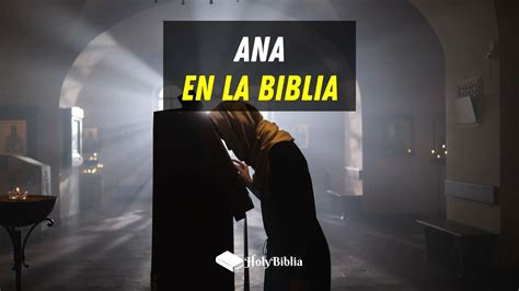 ᐅ Quién fue Ana en la Biblia La Historia de Ana