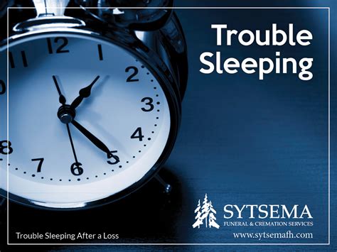 Trouble Sleeping After A Loss Blog Sytsema Funeral Cremation