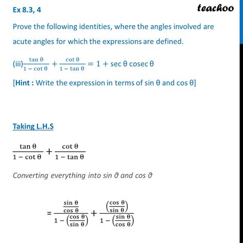 Prove that tan θ 1 cot θ cot θ 1 tan θ 1 sec θ cose