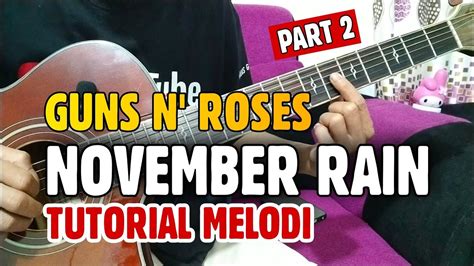 Guns N Roses November Rain Tutorial Melodi Acoustic YouTube