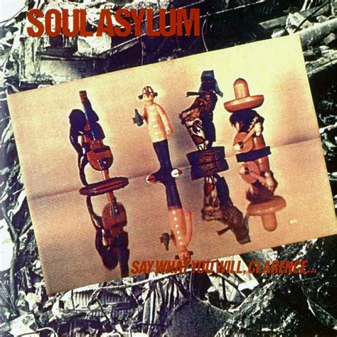 Car Tula Frontal De Soul Asylum Say What You Will Clarence Karl