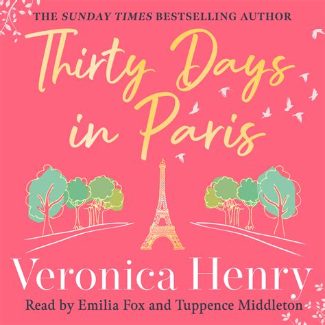 Thirty Days In Paris The Gorgeously Escapist Romantic And Uplifting