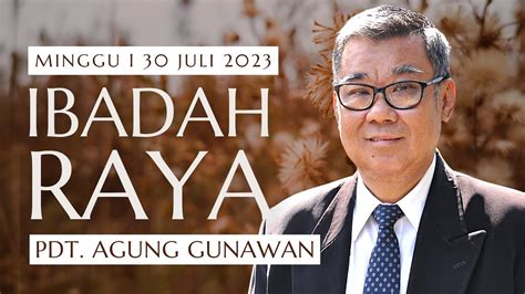 Pdt Agung Gunawan Ibadah Raya Minggu Gbi Maranatha Pk