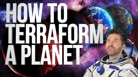 How To Terraform A Planet Epic How To Youtube