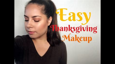 Easy Thanksgiving Makeup Tutorial YouTube