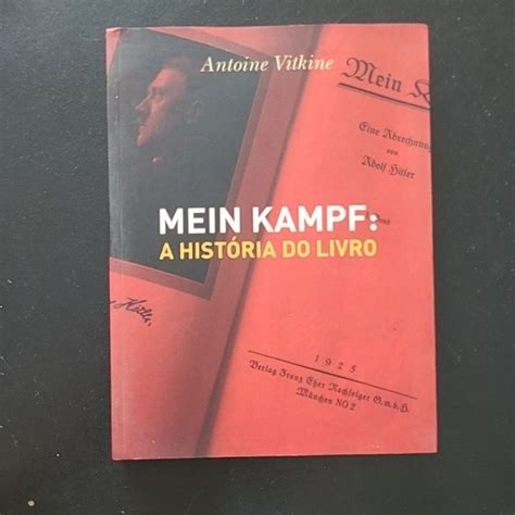 Livro Mein Kampf A Hist Ria Do Livro Antoine Vitkine Usado Escorrega