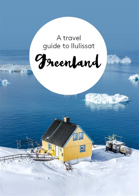 Ilulissat Greenland and the Disko Bay - a travel guide - SarahintheGreen