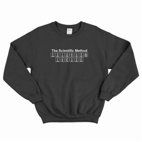 The Scientific Method Fuck Around Find Out Sweatshirt Teesstar