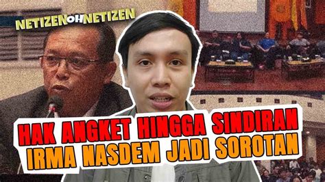 Hujan Interupsi Soal Hak Angket Hingga Sindiran Irma Nasdem Jadi