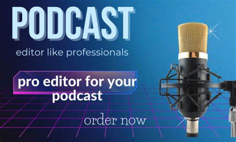 Edit Mix And Master Your Podcast Professionally By Sium5star Fiverr