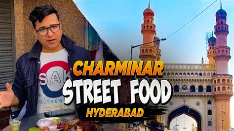 Charminar Street Food Tour Best Street Food In Hyderabad Bhukka