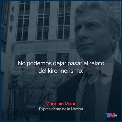 La Respuesta De Mauricio Macri Por Las Críticas Del Kirchnerismo En La