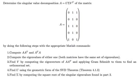 Solved Determine The Singular Value Decomposition A U