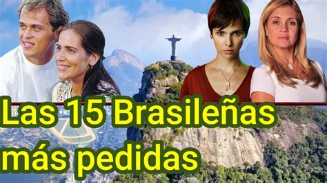 15 Novelas Brasileñas más pedidas en mi canal YouTube