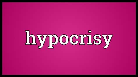 Hypocrisy Meaning Youtube