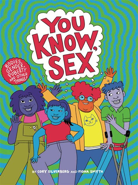 You Know Sex By Cory Silverberg Penguin Books Australia