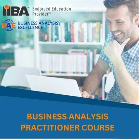 Business Analysis Practitioner Course The Business Analysts Toolkit