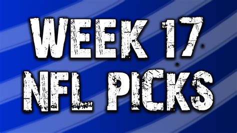 Week 17 Nfl Picks Against The Spread Youtube