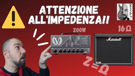 Come Abbinare Un Amplificatore Ed Una Cassa ATTENZIONE ALL IMPEDENZA